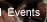 | Events |